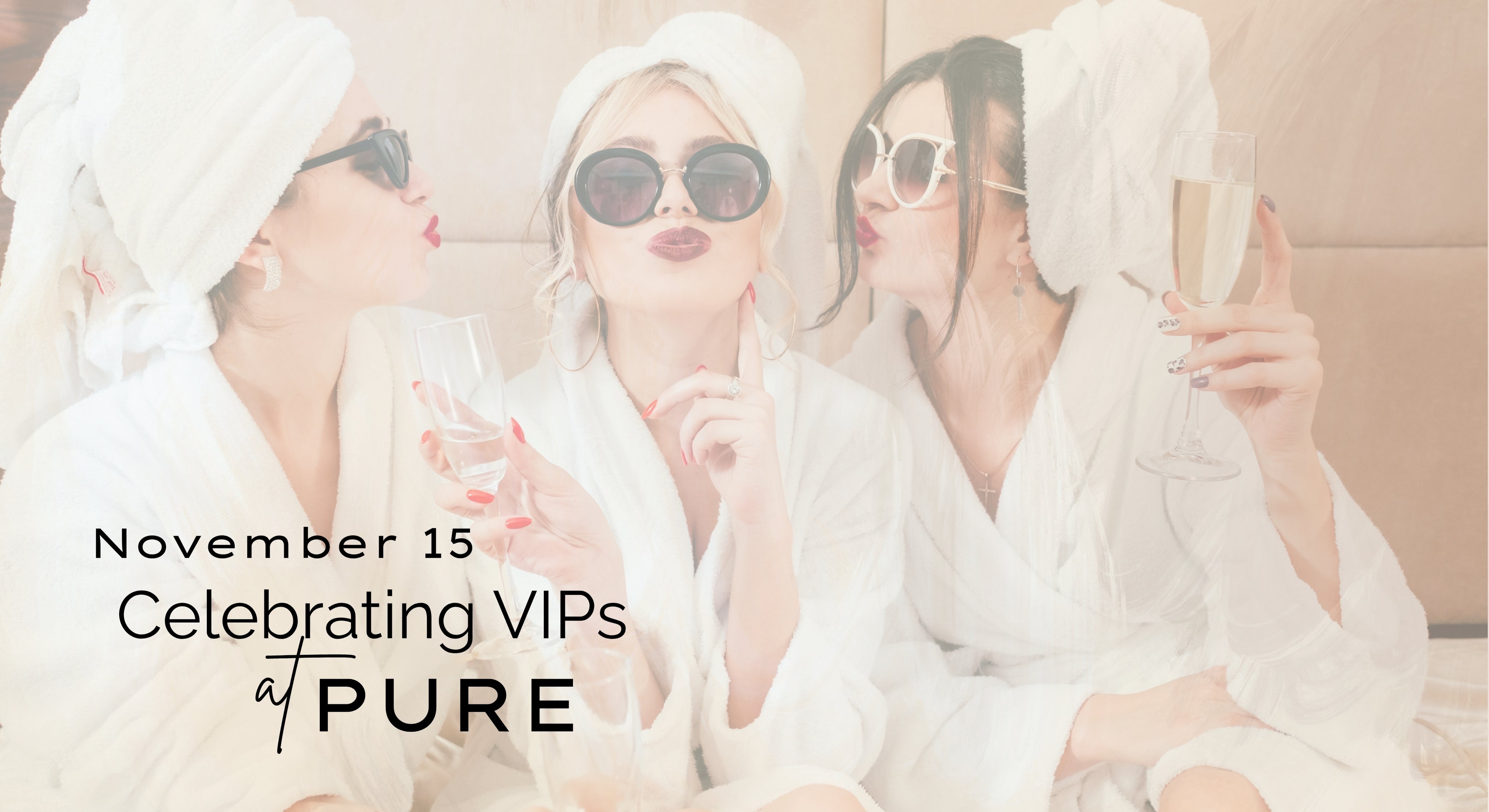 A Toast to Our PURE Members: Early Access, Exclusive Perks, and Spa Bliss