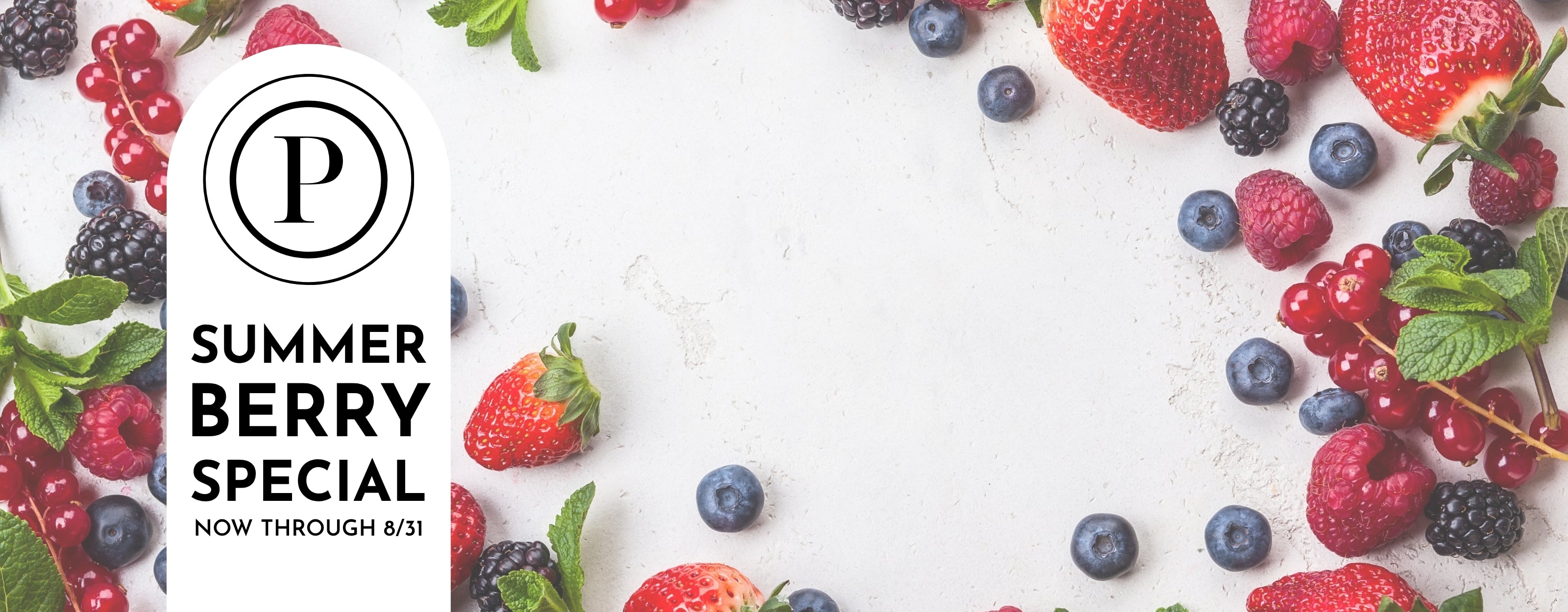 Pure Skin Wellness Spa features a summer berry facial or body wrap special through August 31.